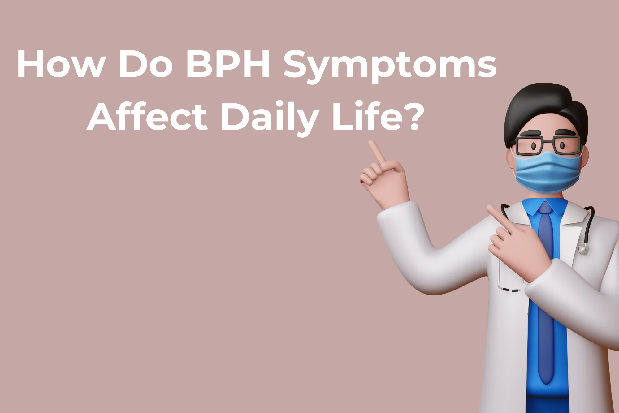 How Do BPH Symptoms Affect Daily Life